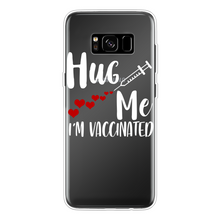 Load image into Gallery viewer, Hug Me I&#39;m Vaccinated Back Printed Transparent Soft Phone Case
