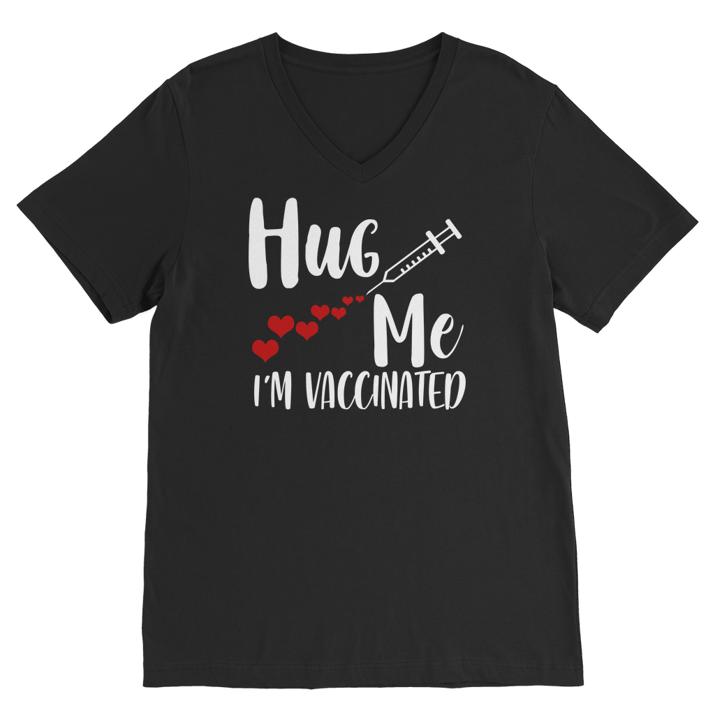 Hug Me I'm Vaccinated Premium V-Neck T-Shirt