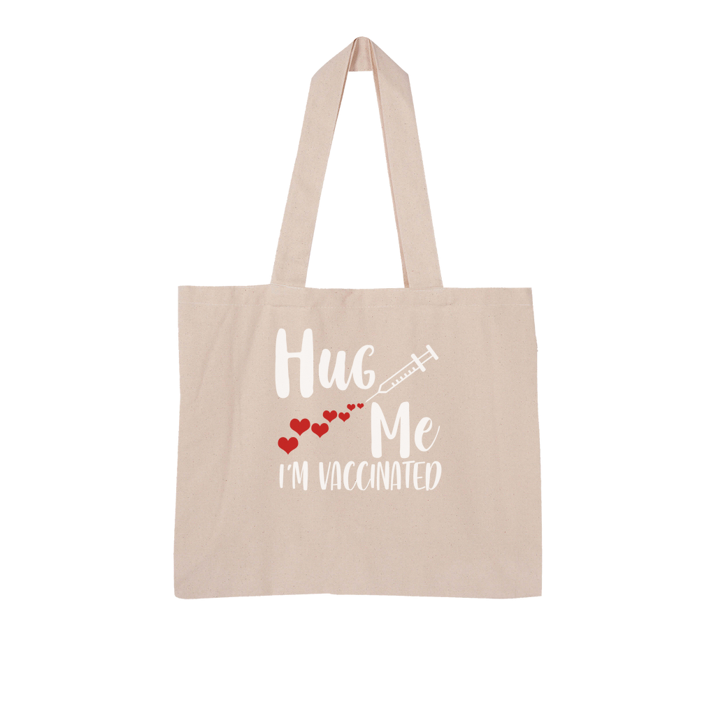Hug Me I'm Vaccinated Large Organic Tote Bag