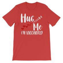 Load image into Gallery viewer, Hug Me I&#39;m Vaccinated Premium Kids T-Shirt
