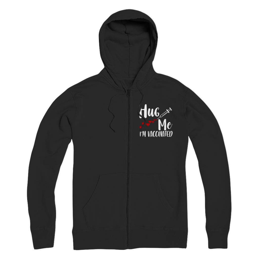 Hug Me I'm Vaccinated Premium Adult Zip Hoodie