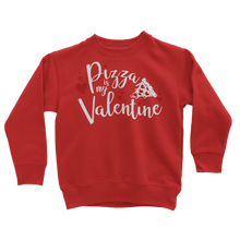 Load image into Gallery viewer, Pizza is My Valentine Classic Kids Sweatshirt
