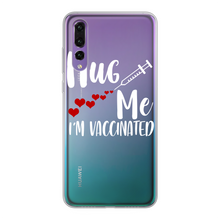 Load image into Gallery viewer, Hug Me I&#39;m Vaccinated Back Printed Transparent Soft Phone Case
