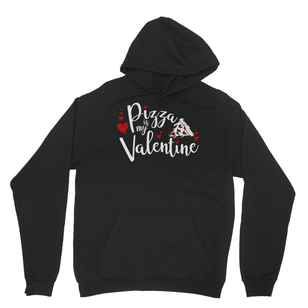 Pizza is My Valentine Classic Adult Hoodie